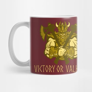 Victory Or Valhalla Mug